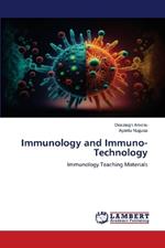 Immunology and Immuno-Technology