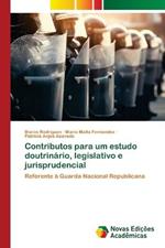 Contributos para um estudo doutrinario, legislativo e jurisprudencial