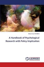 A Handbook of Psychological Research with Policy Implication