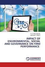 Impact of Environmental, Social and Governance on Firm Performance