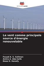 Le vent comme principale source d'energie renouvelable