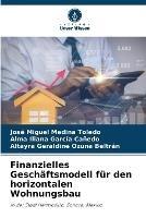 Finanzielles Geschaftsmodell fur den horizontalen Wohnungsbau