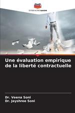Une evaluation empirique de la liberte contractuelle