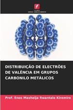 Distribuicao de Electroes de Valencia Em Grupos Carbonilo Metalicos