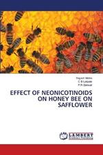 Effect of Neonicotinoids on Honey Bee on Safflower