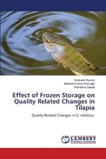 Effect of Frozen Storage on Quality Related Changes in Tilapia