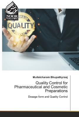 Quality Control for Pharmaceutical and Cosmetic Preparations - Mullaicharam Bhupathyraaj - cover