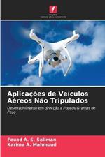 Aplicacoes de Veiculos Aereos Nao Tripulados