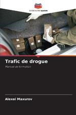 Trafic de drogue