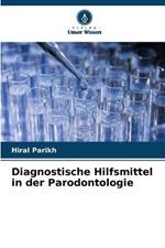 Diagnostische Hilfsmittel in der Parodontologie