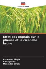 Effet des engrais sur la plieuse et la cicadelle brune