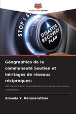 Geographies de la communaute Soutien et heritages de reseaux reciproques