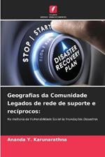 Geografias da Comunidade Legados de rede de suporte e reciprocos