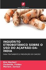 Inquerito Etnobotanico Sobre O USO Do Acafrao-Da-India