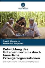 Entwicklung des Unternehmertums durch bauerliche Erzeugerorganisationen