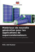 Materiaux de nouvelle generation pour les applications de supercondensateurs