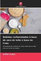 Bebidas carbonatadas a base de soro de leite a base de fruta