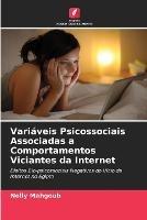 Variaveis Psicossociais Associadas a Comportamentos Viciantes da Internet