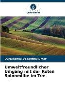 Umweltfreundlicher Umgang mit der Roten Spinnmilbe im Tee