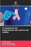 O essencial do diagnostico do cancro da mama