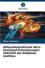 Atherosklerotische Herz-Kreislauf-Erkrankungen (ASCVD) bei Diabetes mellitus