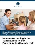 Immunotechnologie der Tuberkulose in der Provinz Al-Muthanna/ Irak