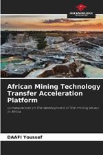 African Mining Technology Transfer Acceleration Platform