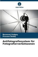 Antifotografiesystem fur Fotografierverbotszonen