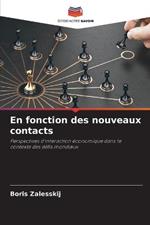 En fonction des nouveaux contacts