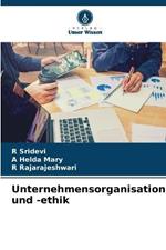 Unternehmensorganisation und -ethik