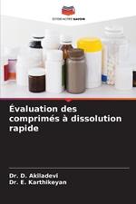 Evaluation des comprimes a dissolution rapide