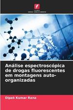 Analise espectroscopica de drogas fluorescentes em montagens auto-organizadas