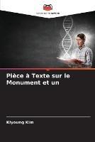 Piece a Texte sur le Monument et un