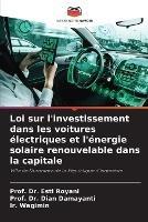 Loi sur l'investissement dans les voitures electriques et l'energie solaire renouvelable dans la capitale