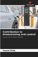 Contribution to dimensioning and control