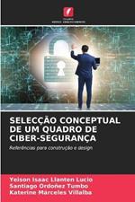 Seleccao Conceptual de Um Quadro de Ciber-Seguranca