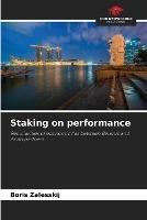 Staking on performance