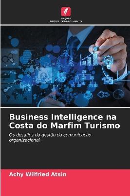 Business Intelligence na Costa do Marfim Turismo - Achy Wilfried Atsin - cover