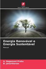 Energia Renovavel e Energia Sustentavel