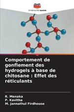 Comportement de gonflement des hydrogels a base de chitosane: Effet des reticulants