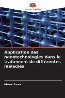 Application des nanotechnologies dans le traitement de differentes maladies