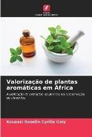 Valorizacao de plantas aromaticas em Africa