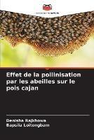 Effet de la pollinisation par les abeilles sur le pois cajan