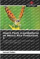 Insect Pests (Lepidoptera) on Nerica Rice Production 3