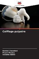 Coiffage pulpaire