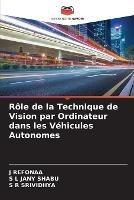 Role de la Technique de Vision par Ordinateur dans les Vehicules Autonomes