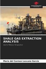 Shale Gas Extraction Analysis