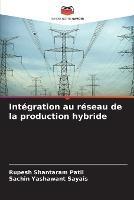 Integration au reseau de la production hybride