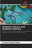 Oxidative Stress and Diabetes Mellitus