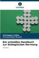 Ein schnelles Handbuch zur biologischen Normung